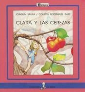 CLARA Y LAS CEREZAS | 9788424627645 | JOAQUÍN SAURA, CONXITA RODRÍGUEZ ISART | Llibreria La Gralla | Llibreria online de Granollers