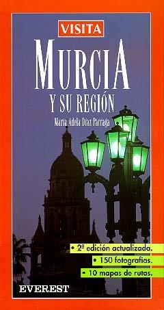 MURCIA Y SU REGIÓN -VISITA- | 9788424139230 | DÍAZ PÁRRAGA, MARÍA ADELA | Llibreria La Gralla | Llibreria online de Granollers