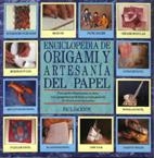 ENCICLOPEDIA DE ORIGAMI Y ARTESANIA DEL PAPEL | 9788486673772 | JACKSON, PAUL | Llibreria La Gralla | Llibreria online de Granollers