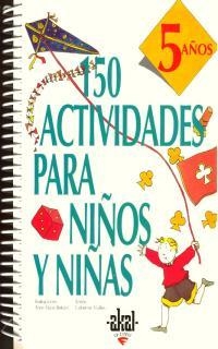 150 ACTIVIDADES PARA NIÑOS Y NIÑAS | 9788446008903 | VIALLES, CATHERINE | Llibreria La Gralla | Llibreria online de Granollers