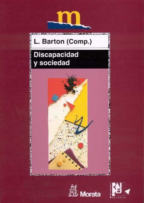 DISCAPACIDAD Y SOCIEDAD (EDUCACIÓN CRITICA) | 9788471124340 | BARTON, L. | Llibreria La Gralla | Llibreria online de Granollers