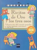 RICITOS DE ORO Y LOS TRES OSOS | 9788434862302 | FERNÁNDEZ, Mª ANTONIA / PUENTE, PILAR I ALTRES | Llibreria La Gralla | Llibreria online de Granollers