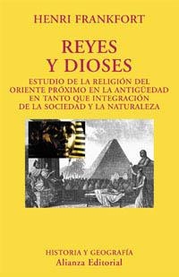 REYES Y DIOSES (HISTORIA Y GEOGRAFÍA) | 9788420679129 | FRANKFORT, HENRI | Llibreria La Gralla | Llibreria online de Granollers