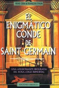 ENIGMÁTICO CONDE SAINT GERMAIN, EL (LA OTRA HISTORIA) | 9788477206415 | CERIA, PIERRE / ETHUIN, FRANÇOIS | Llibreria La Gralla | Llibreria online de Granollers