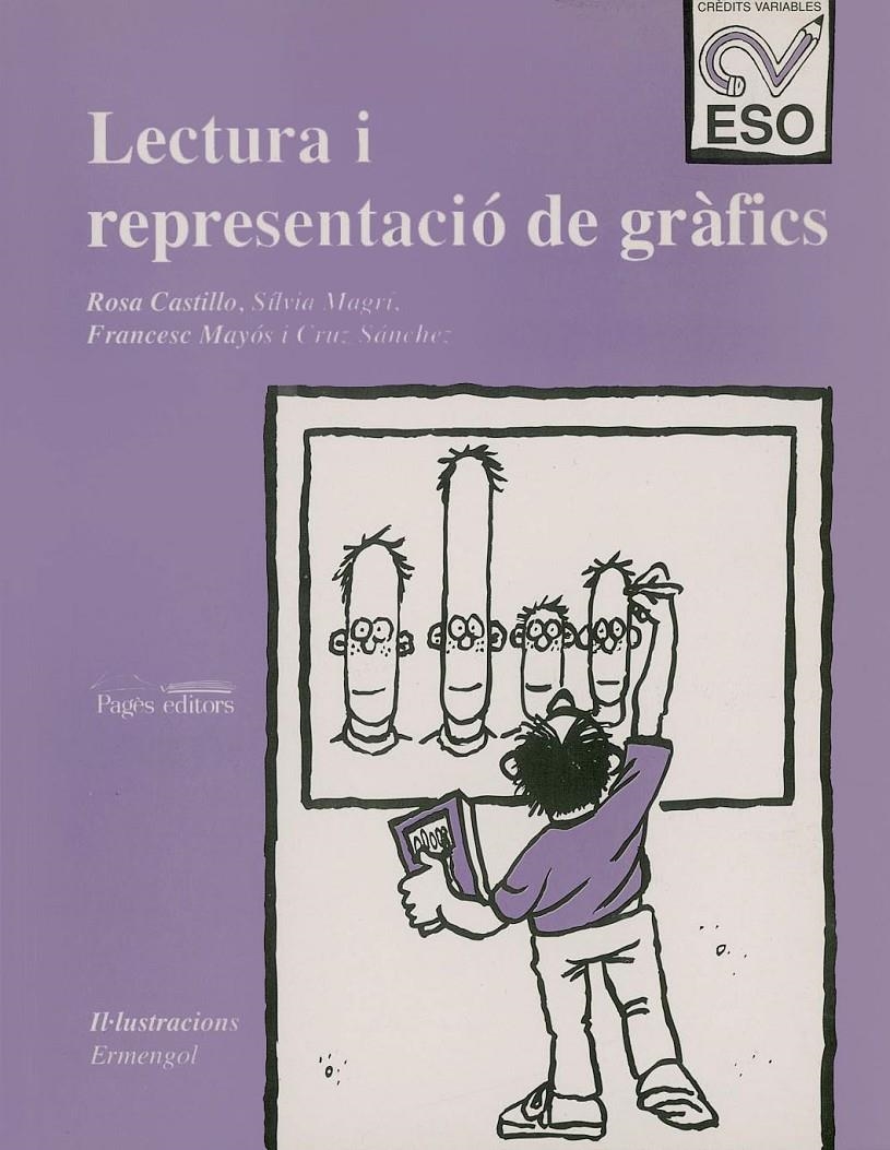 LECTURA I REPRESENTACIÓ DE GRÀFICS. CV ESO | 9788479353568 | CASTILLO, ROSA I ALTRES | Llibreria La Gralla | Llibreria online de Granollers