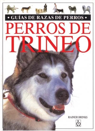 PERROS DE TRINEO | 9788428211109 | BRINKS, RAINER | Llibreria La Gralla | Llibreria online de Granollers