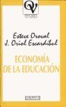 ECONOMIA  DE LA EDUCACIÓN | 9788474904970 | OROVAL, ESTEVE | Llibreria La Gralla | Llibreria online de Granollers