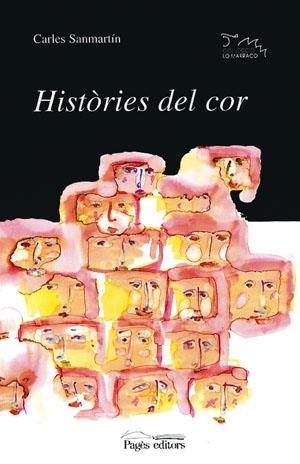 HISTÒRIES DEL COR (LO MARRACO) | 9788479355616 | SANMARTÍN, CARLES | Llibreria La Gralla | Llibreria online de Granollers