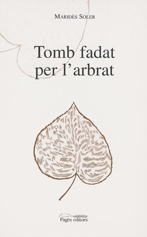 TOMB FADAT PER L'ARBART | 9788479355678 | SOLER, MARIDÈS | Llibreria La Gralla | Llibreria online de Granollers