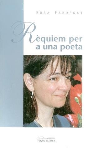 REQUIEM PER UNA POETA | 9788479355715 | FABREGAT, ROSA | Llibreria La Gralla | Librería online de Granollers