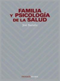 FAMILIA Y PSOCOLOGÍA DE LA SALUD (PSICOLOGIA) | 9788436812886 | BUENDÍA, JOSÉ | Llibreria La Gralla | Librería online de Granollers