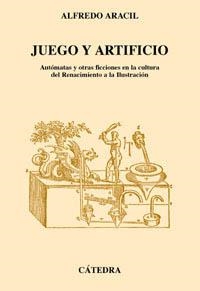 JUEGO Y ARTIFICIO (GRANDES TEMAS9 | 9788437616506 | ARACIL, ALFREDO | Llibreria La Gralla | Librería online de Granollers