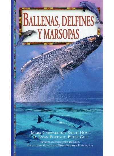 BALLENAS, DELFINES Y MARSOPAS | 9788428211635 | CARWARDINE, MARK / HOYT, ERICH I ALTRES | Llibreria La Gralla | Llibreria online de Granollers