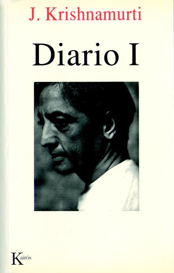 DIARIO I (SABIDURÍA PERENNE) | 9788472454415 | KRISHNAMURTI, J. | Llibreria La Gralla | Llibreria online de Granollers