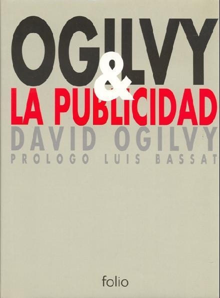 OGILVY Y LA PUBLICIDAD | 9788441311213 | OGILVY, DAVID | Llibreria La Gralla | Llibreria online de Granollers