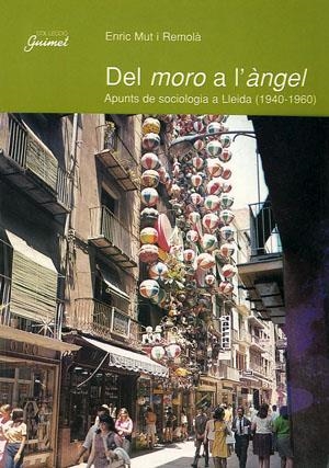 DEL MORO A L'ÀNGEL (GUIMET) | 9788479355432 | MUT I REMOLÀ, ENRIC | Llibreria La Gralla | Llibreria online de Granollers