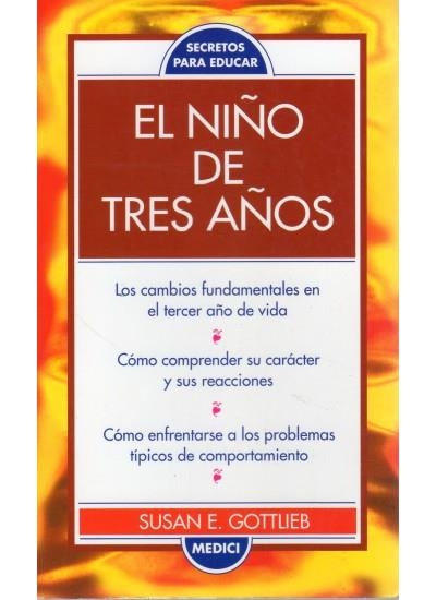 NIÑO DE LOS TRES AÑOS, EL | 9788486193973 | GOTTLIEB, SUSAN E. | Llibreria La Gralla | Llibreria online de Granollers