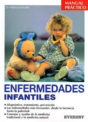 ENFERMEDADES INFANTILES (MANUAL PRÁCTIVO) | 9788424127664 | KEUDEL, HELMUT | Llibreria La Gralla | Librería online de Granollers