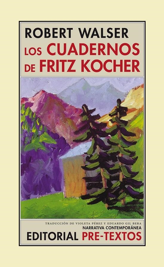 CUADERNOS DE FRITZ KOCHER, LOS (NARRATIVA) | 9788481912180 | WALSER, ROBERT | Llibreria La Gralla | Librería online de Granollers