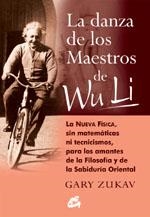 DANZA DE LOS MAESTROS DE WU LI (CONCIENCIA GLOBAL) | 9788488242877 | ZUKAB, GARY | Llibreria La Gralla | Llibreria online de Granollers