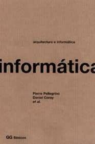 ARQUITECTURA E INFORMÁTICA (GG BÁSICOS) | 9788425217661 | PELLEGRINO, PIERRE / CORAY, DANIEL | Llibreria La Gralla | Llibreria online de Granollers