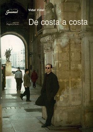 DE COSTA A COSTA (GUIMET) | 9788479355852 | VIDAL, VIDAL | Llibreria La Gralla | Llibreria online de Granollers