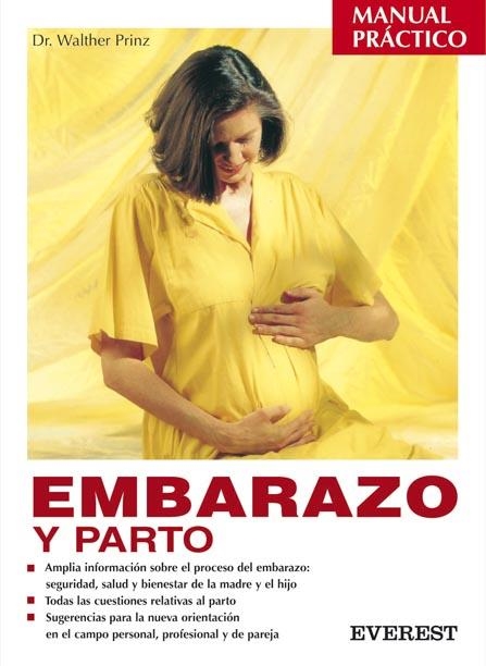 EMBARAZO Y PARTO (MANUAL PRACTICO) | 9788424127657 | PRINZ, WALTHER | Llibreria La Gralla | Librería online de Granollers