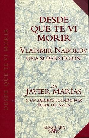 DESDE QUE TE VI MORIR | 9788420478531 | MARIAS, JAVIER | Llibreria La Gralla | Librería online de Granollers