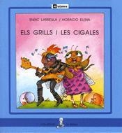 GRILLS I LES CIGALES, ELS (LA SIRENA -PAL- 9) | 9788424622596 | LARREULA, ENRIC / ELENA, HORACIO | Llibreria La Gralla | Llibreria online de Granollers