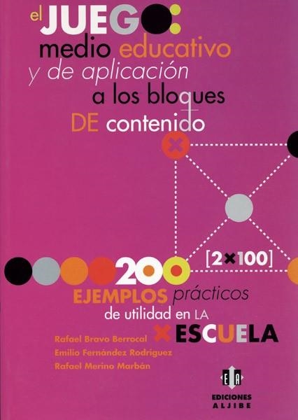 JUEGO: MEDIO EDUCATIVO Y DE APLICACIÓN A LOS BLOQUES DE CONT | 9788495212030 | BRAVO BERROCAL, RAFAEL / FERNANDEZ RODRIGUEZ, E. | Llibreria La Gralla | Llibreria online de Granollers