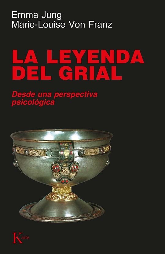 LEYENDA DEL GRIAL, LA | 9788472454248 | JUNG, EMMA / VON FRANZ, MARIE-LOUISE | Llibreria La Gralla | Llibreria online de Granollers