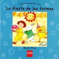 FIESTA DE LAS FORMAS, LA (PEQUEÑA TINA) | 9788434865198 | RIUS, ROSER | Llibreria La Gralla | Librería online de Granollers