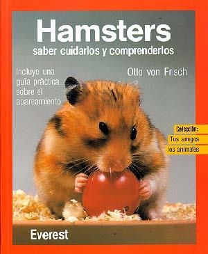 HAMSTERS (TUS AMIGOS LOS ANIMALES) | 9788424127428 | VON FRISCH, OTTO | Llibreria La Gralla | Librería online de Granollers