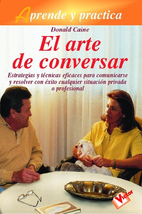 ARTE DE CONSERVAR, EL (APRENDE Y PRACTICA) | 9788479273576 | CAINE, DONALD | Llibreria La Gralla | Librería online de Granollers