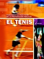 FUNDAMENTOS PRACTICOS DE LA PREPARACION FISICA EN EL TENIS | 9788480193931 | VILA GOMEZ, CARLOS | Llibreria La Gralla | Llibreria online de Granollers