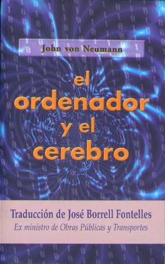 ORDENADOR Y EL CEREBRO, EL | 9788493051600 | VON NEUMANN, JOHN | Llibreria La Gralla | Llibreria online de Granollers