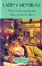 LATIN Y MENTIRAS (EL CLUB DIOGENES 121) | 9788477022732 | VARIOS AUTORES | Llibreria La Gralla | Llibreria online de Granollers