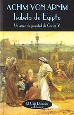 ISABEL DE EGIPCIO (EL CLUB DIOGENES 122) | 9788477022749 | VON ARNIM, ACHIM | Llibreria La Gralla | Llibreria online de Granollers