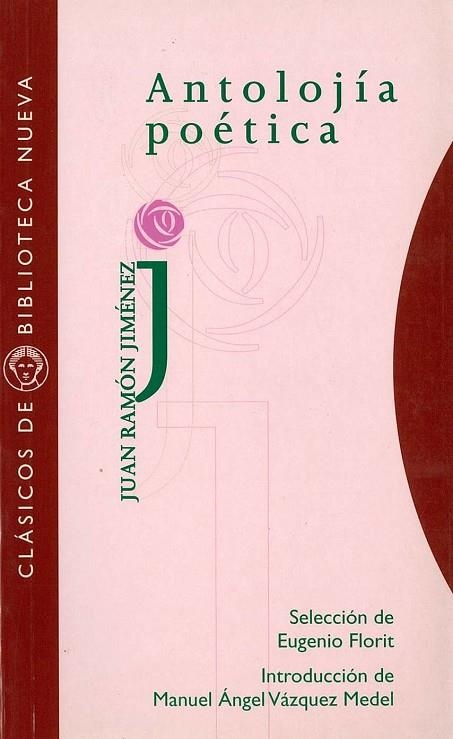 ANTOLOGIA POETICA (CLASICOS DE BIB. NUEVA, 13) | 9788470306495 | JIMENEZ, JUAN RAMON | Llibreria La Gralla | Llibreria online de Granollers