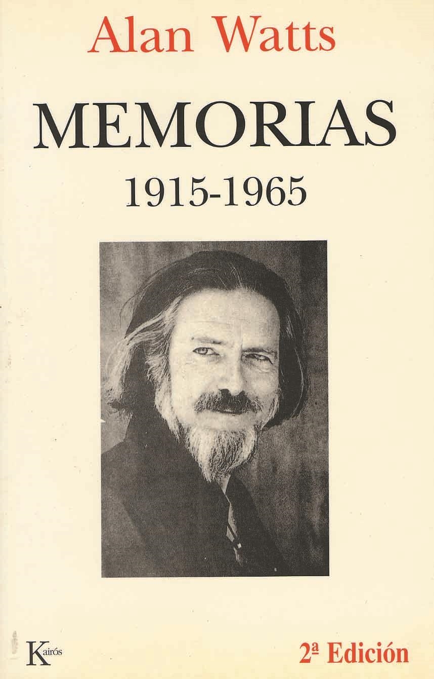 MEMORIAS (1915-1965) (SABIDURIA PERENNE) | 9788472454286 | WATTS, ALAN | Llibreria La Gralla | Librería online de Granollers