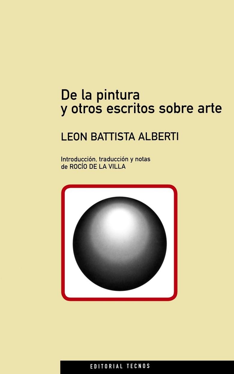 DE LA PINTURA Y OTROS ESCRITOS SOBRE ARTE | 9788430933365 | BATTISTA ALBERTI, LEON | Llibreria La Gralla | Librería online de Granollers