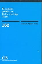 CAMBIO POLITICO EN ITALIA Y LA LIGA NORTE, EL (MONOGRAFIAS) | 9788474762730 | AGUILERA DE PRAT, CESAREO R. | Llibreria La Gralla | Llibreria online de Granollers