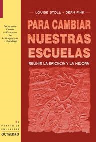 PARA CAMBIAR NUESTRAS ESCUELAS. REUINIR LA EFICACIA Y LA MEJ | 9788480633802 | STOLL, LOUISE | Llibreria La Gralla | Llibreria online de Granollers