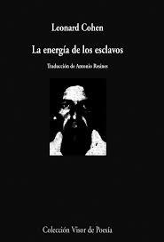 ENERGIA DE LOS ESCLAVOS, LA (VISOR POESIA 50) | 9788475220505 | COHEN, LEONARD | Llibreria La Gralla | Librería online de Granollers