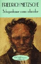 SCHOPENHAUER COMO EDUCADOR (EL CLUB DIOGENES 125) | 9788477022794 | NIETZSCHE, FRIEDRICH | Llibreria La Gralla | Llibreria online de Granollers