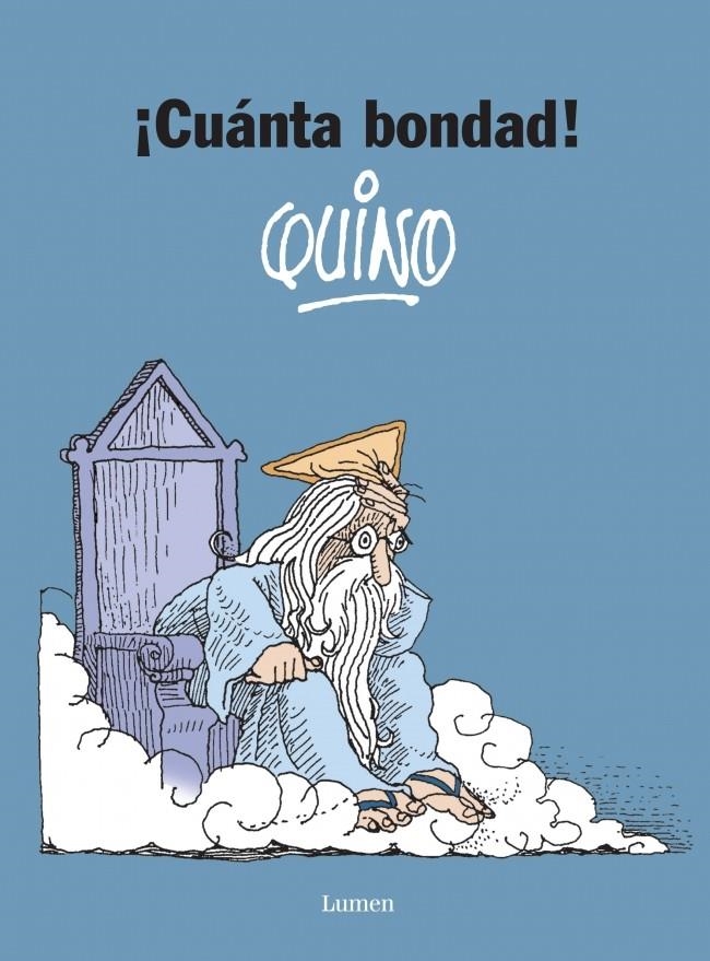 CUANTA BONDAD | 9788426445582 | QUINO | Llibreria La Gralla | Llibreria online de Granollers