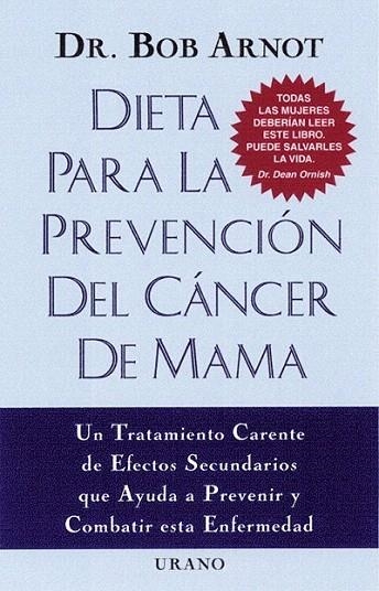 DIETA PARA LA PREVENCION DEL CANCER DE MAMA | 9788479533373 | ARNOT, BOB | Llibreria La Gralla | Llibreria online de Granollers