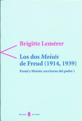 DOS MOISES DE FREUD (1914-1939) | 9788476282816 | LEMERER, BRIGITTE | Llibreria La Gralla | Llibreria online de Granollers