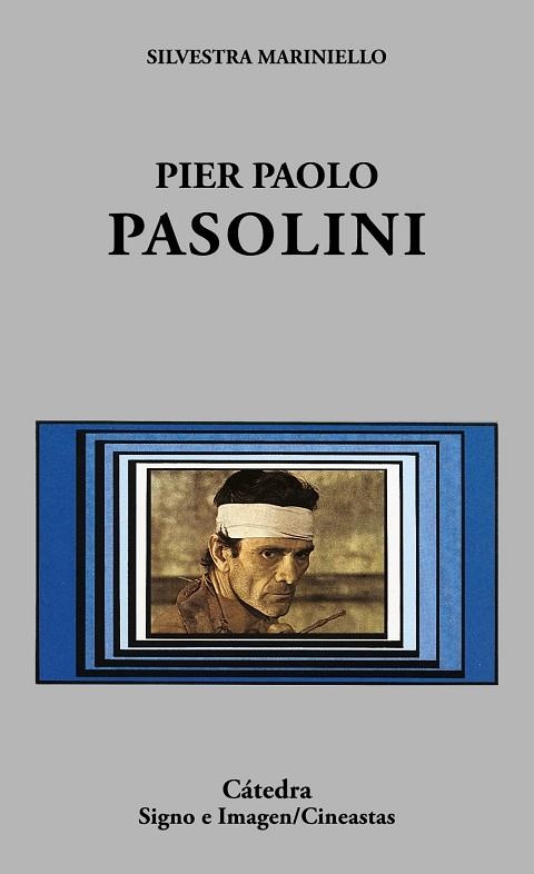 PIER PAOLO PASSOLINI (SIGNO E IMAGEN/CINEASTAS) | 9788437617152 | MARINIELLO, SILVESTRA | Llibreria La Gralla | Librería online de Granollers