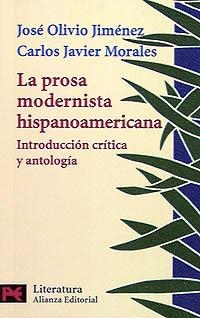 PROSA MODERNISTA HISPANOAMEICANA, LA | 9788420634135 | OLIVIO JIMENEZ, JOSE- MORALES, CARLOS JAVIER | Llibreria La Gralla | Llibreria online de Granollers